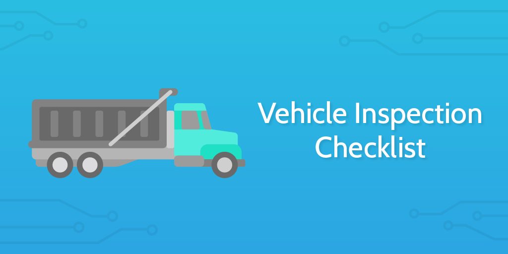 Vehicle safety inspection checklist